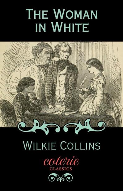 The Woman in White (Coterie Classics)